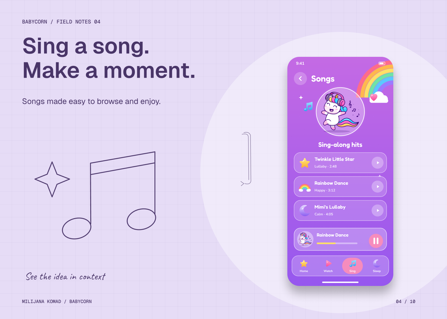 04 · Sing a song. Make a moment. — original app screen and hand-drawn story