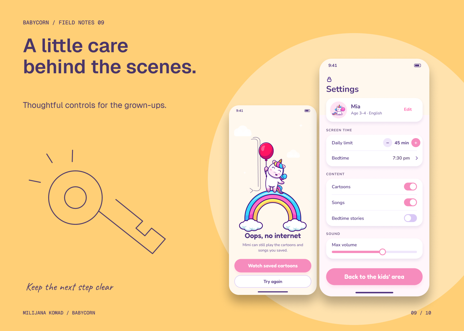 09 · A little care behind the scenes. — original app screen and hand-drawn story