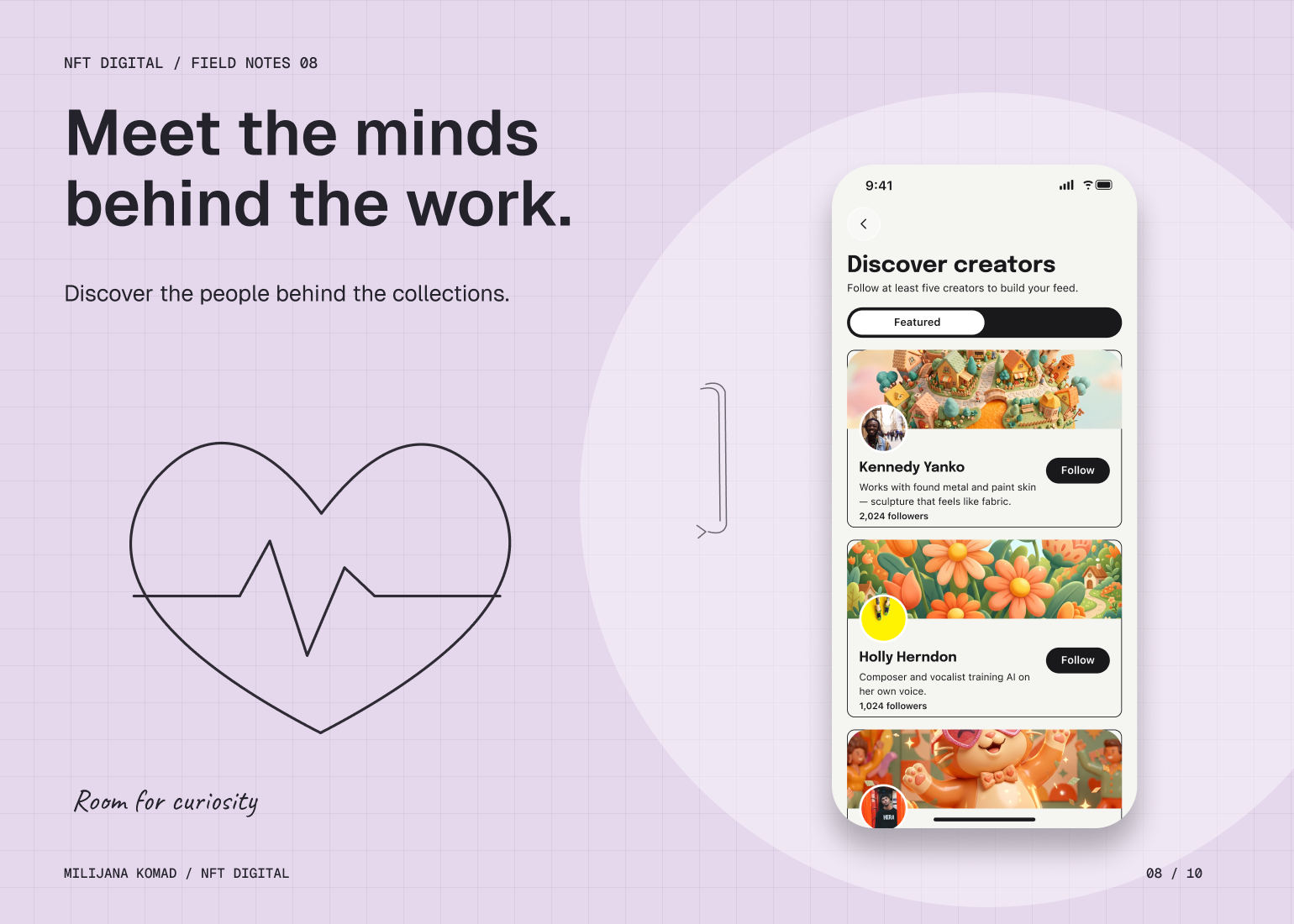 08 · Meet the minds behind the work. — original app screen and hand-drawn story