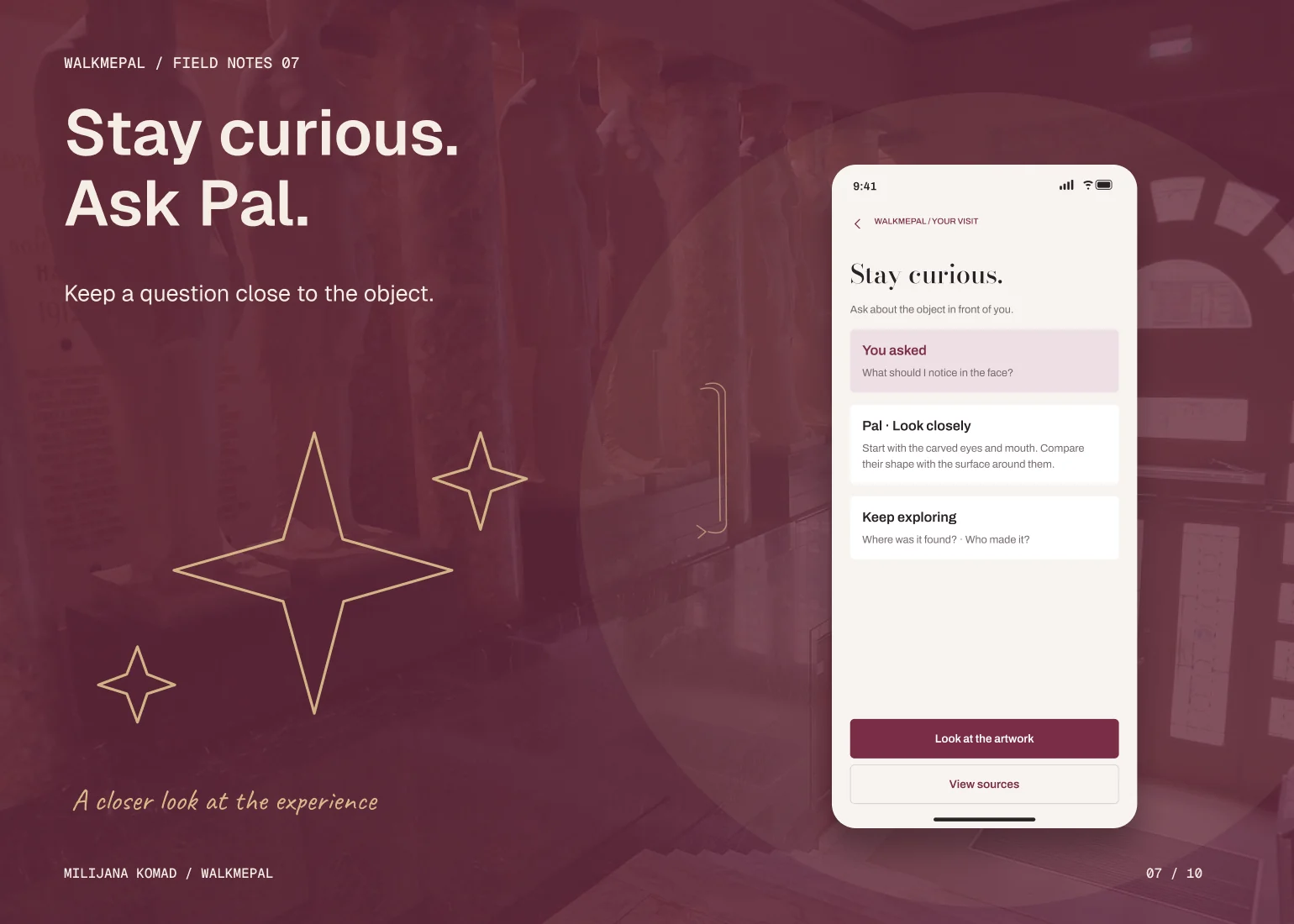 07 · Stay curious. Ask Pal. — original app screen and hand-drawn story