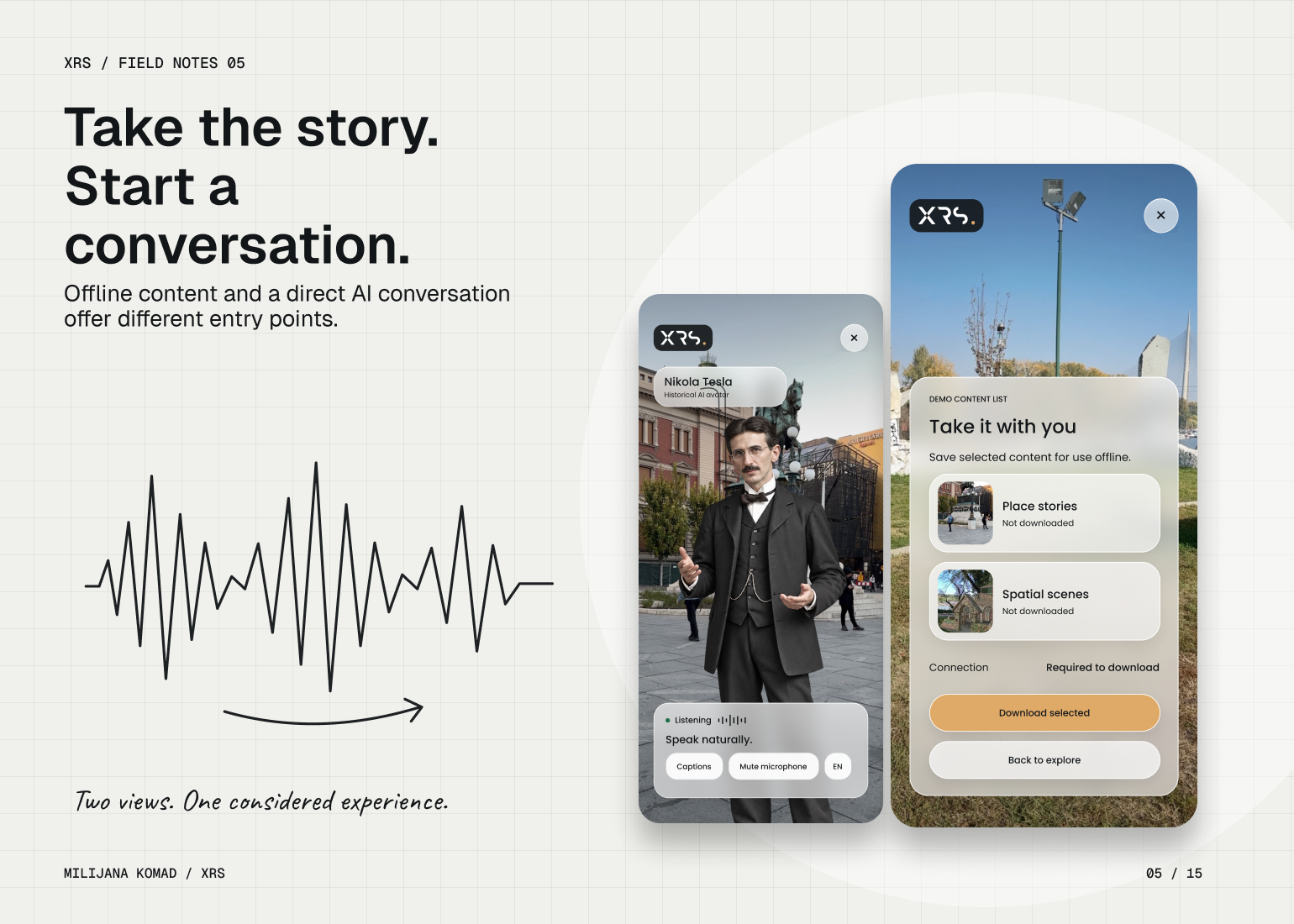 05 · Take the story. Start a conversation. — two original XRS app screens