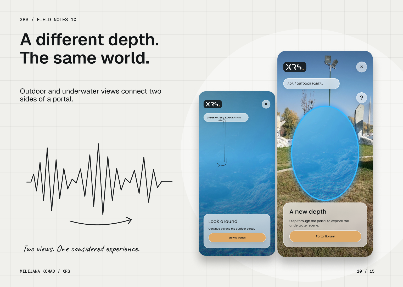 10 · A different depth. The same world. — two original XRS app screens